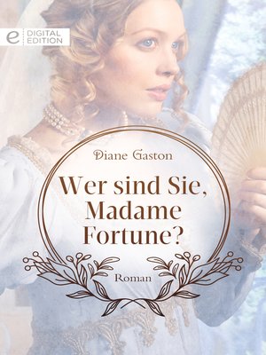 cover image of Wer sind Sie, Madame Fortune?
